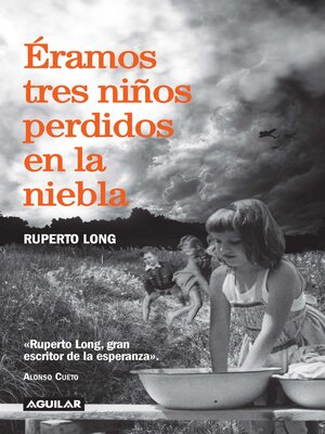 cover image of Éramos tres niños perdidos en la niebla